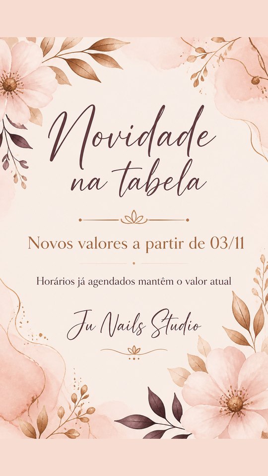 Story avisando os novos valores, do Ju Nails Studio, studio de exemplo
